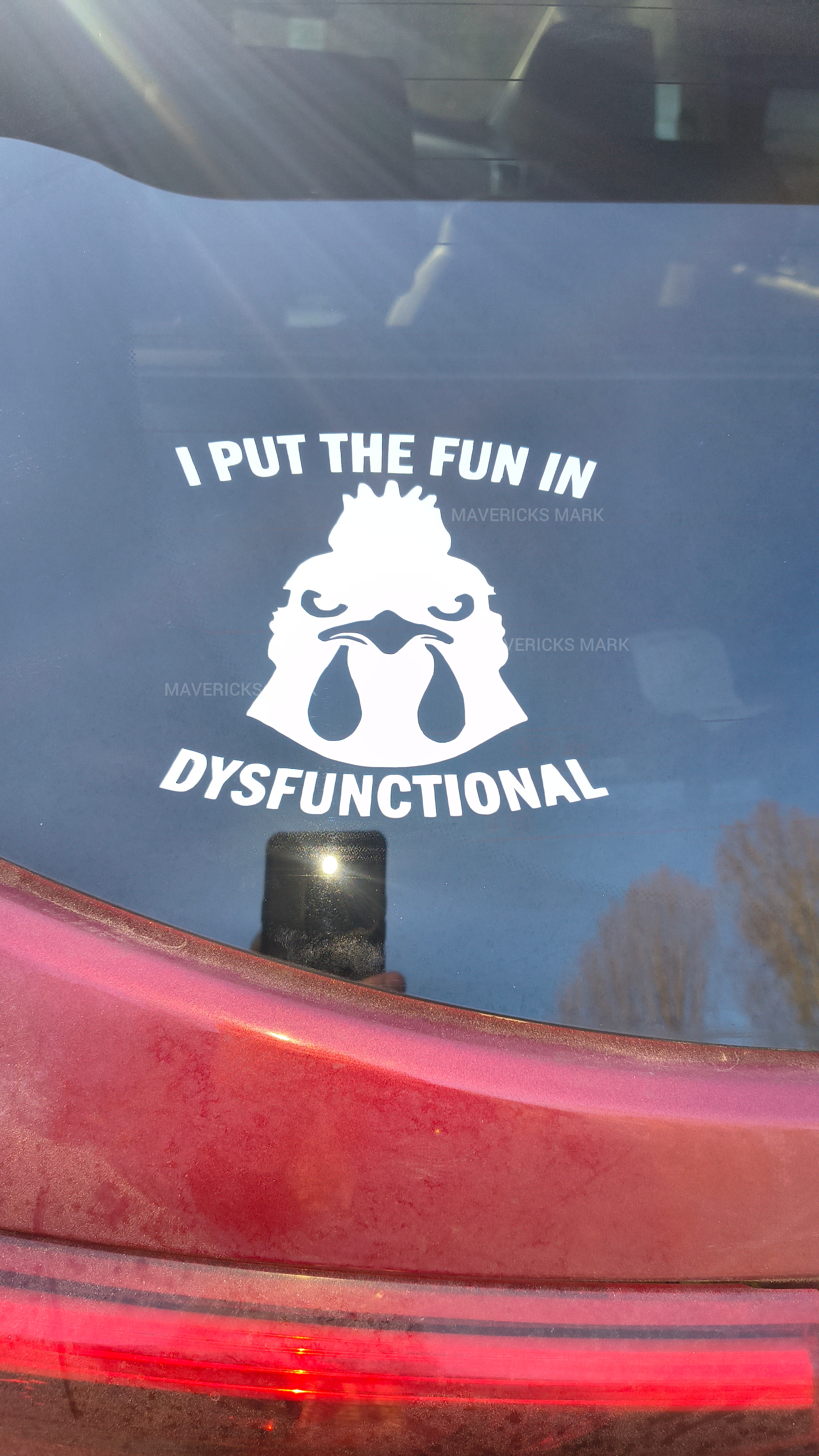 Rooster decal: I Put the Fun in Dysfunctional